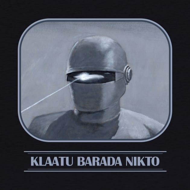 Klaatu Barada Nikto by ianoz